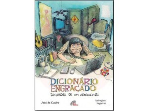 Dicionário engraçado - Reflexões de um Adolescente