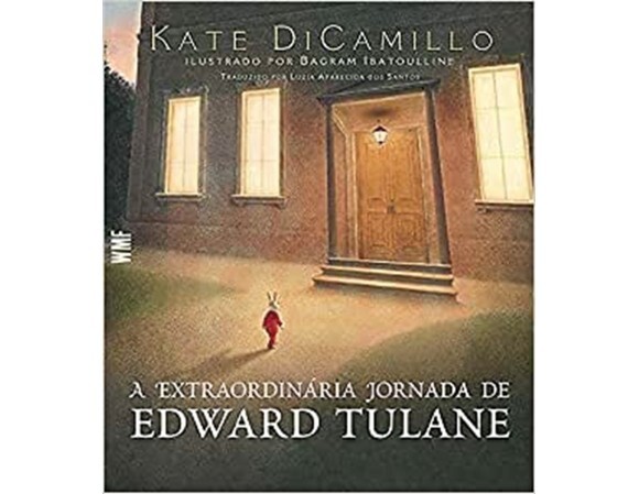 A Extraordinaria Jornada de Edward Tulane