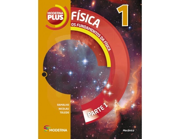 Moderna Plus Física - Volume 1